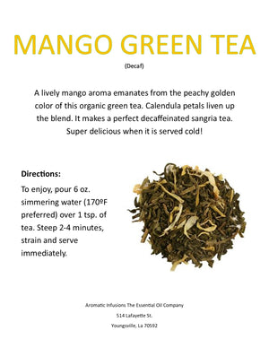 Mango Flavored Green Tea OR CO2 Decaffeinated